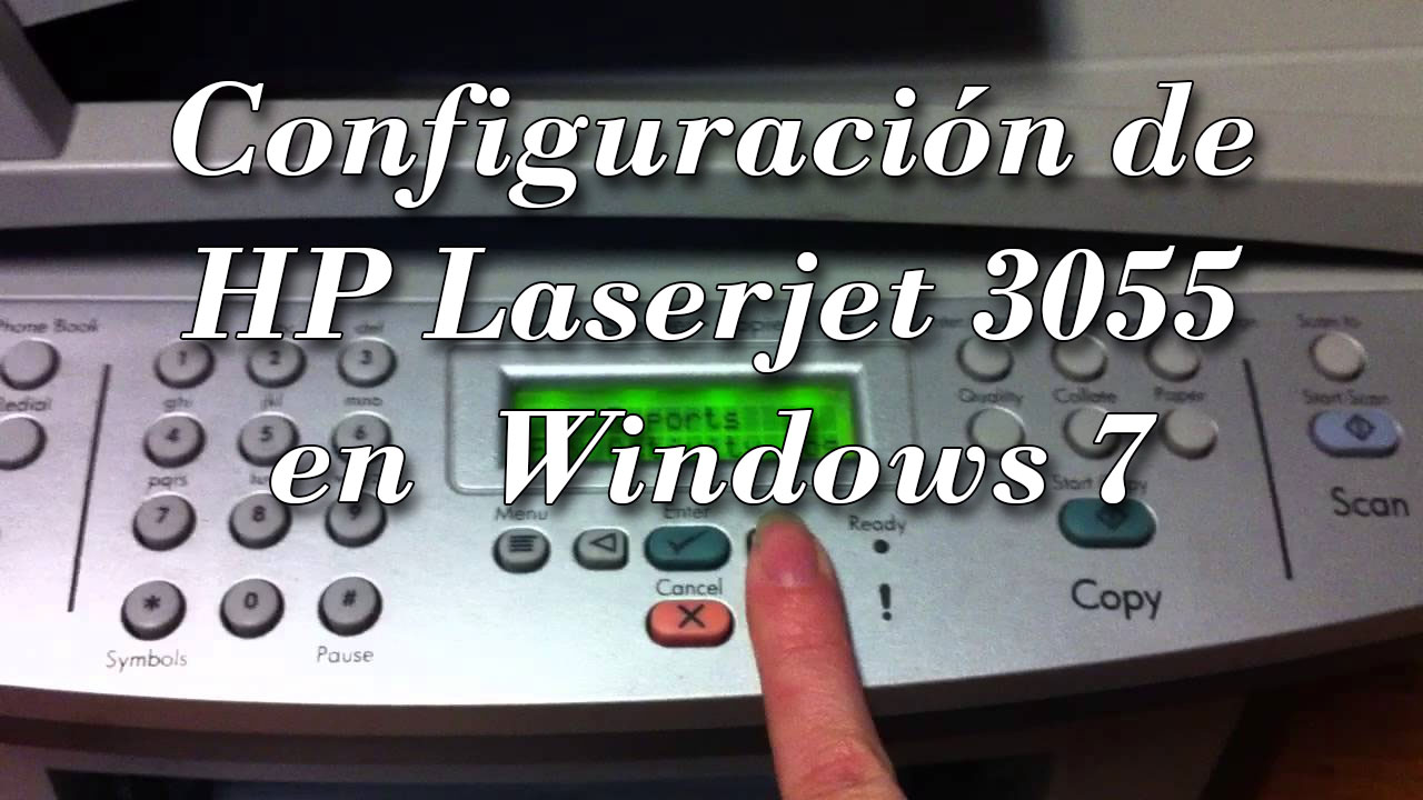 HP Laserjet 3055 bajo Windows 7